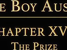 THE BOY AUSTIN Chapter 19 - The Prize