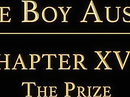THE BOY AUSTIN Chapter 19 - The Prize