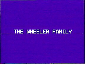THE WHEELER FAMILY Tape 6 - TV Teaser